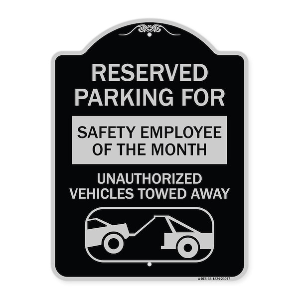 Reserved Parking for Safety Employee of the Month Unauthorized Vehicles Towed Away, BS-1824-23077